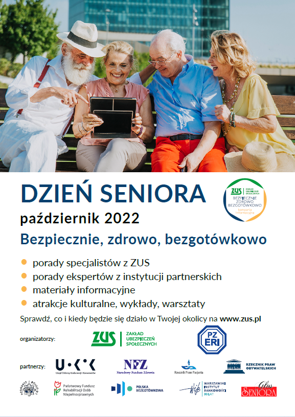 Plakat promując Dzień Seniora pod hasłem „Bezpiecznie, zdrowo, bezgotówkowo” organizowany w 2022 roku przez Zakład Ubezpieczeń Społecznych wspólnie z Polskim Związkiem Emerytów Rencistów i Inwalidów