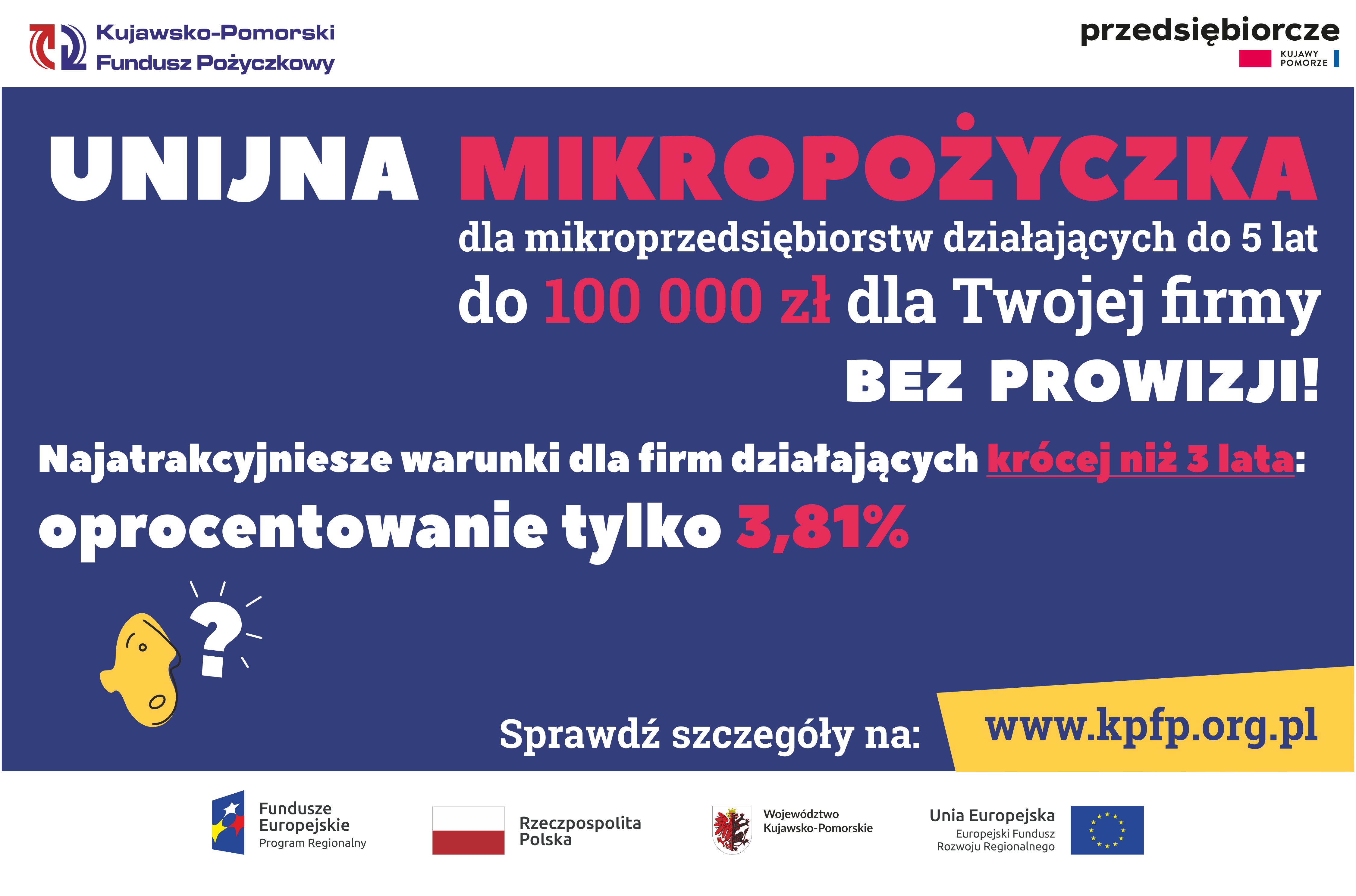 Plakat promujący ofertę pożyczek unijnych spółki Kujawsko-Pomorski Fundusz Pożyczkowy